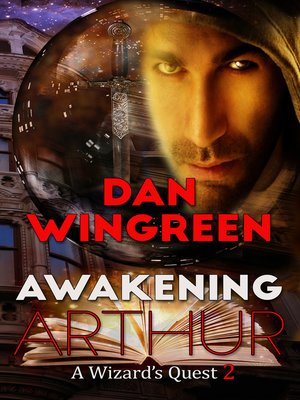 cover image of Awakening Arthur (A Wizard's Quest #2)